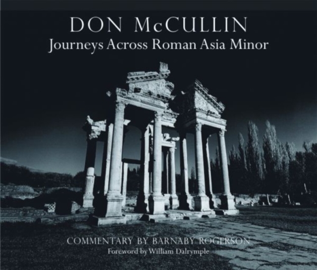 Don McCullin: Journeys across Roman Asia Minor, Hardback Book