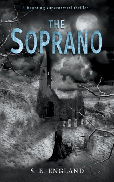 The Soprano : A Haunting Supernatural Thriller, Paperback / softback Book