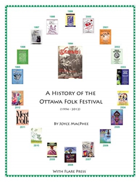 A History of the Ottawa Folk Festival (1994-2012), Paperback / softback Book