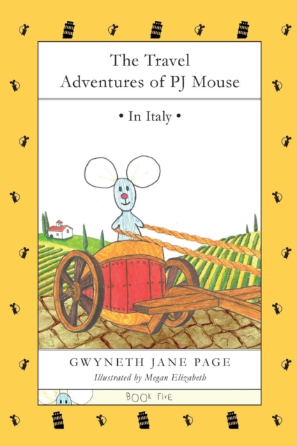 The Travel Adventures of PJ Mouse : In Italy, Paperback / softback Book