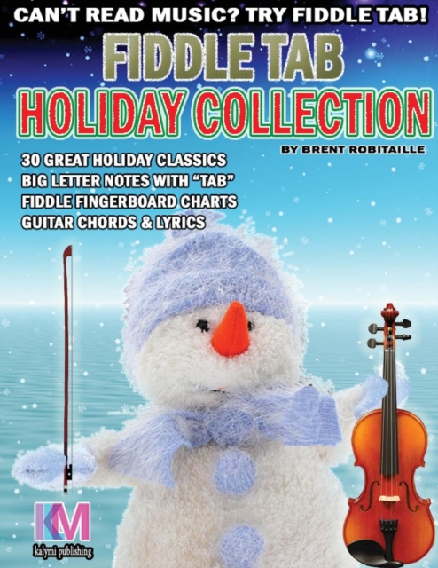 Fiddle Tab - Holiday Collection : 30 Holiday Classics for Easy Violin, Paperback / softback Book