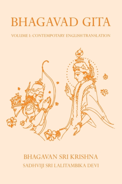 Bhagavad Gita Volume I : Contemporary English Translation, Paperback / softback Book