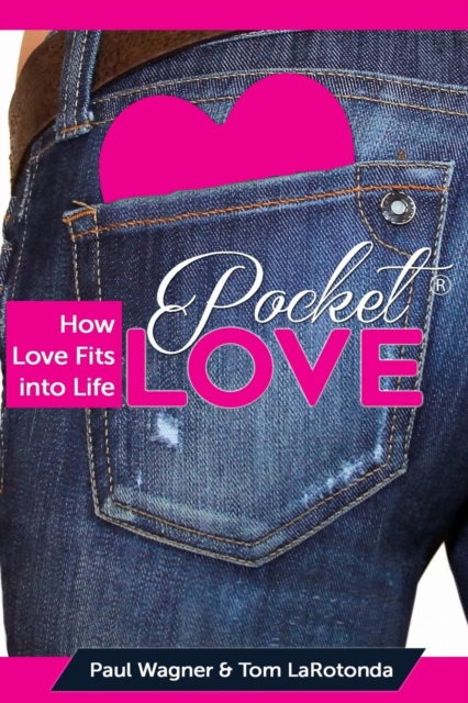 Pocket Love : How Love Fits Into Life, Paperback / softback Book