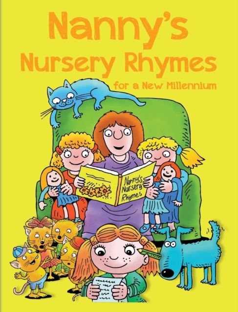 Nanny's Nursery Rhymes : For A New Millennium, Hardback Book