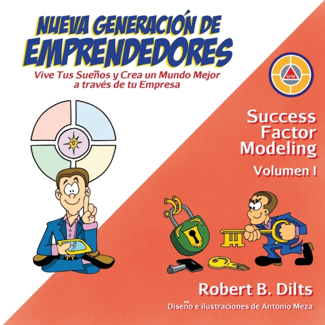 Nueva Generaci?n de Emprendedores : Vive tus sue?os y crea un mundo mejor a trav?s de tu empresa, Paperback / softback Book