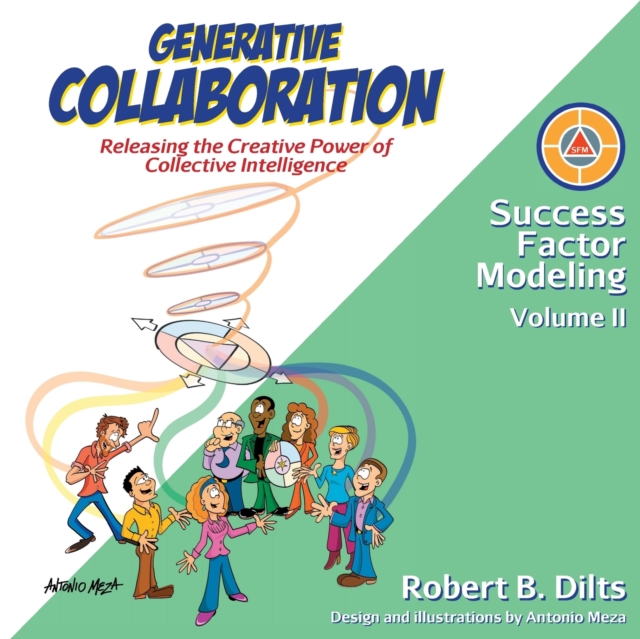 Generative Collaboration : Releasing the Creative Power of Collective Intelligence, Paperback / softback Book