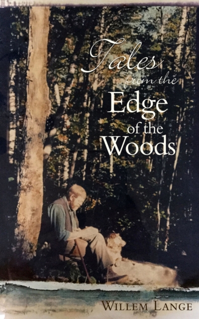 Tales from the Edge of the Woods, Paperback / softback Book