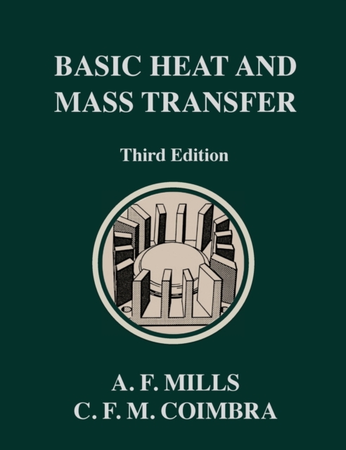 Basic Heat and Mass Transfer : Third Edition, Hardback Book