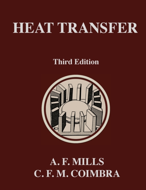 Heat Transfer : Third Edition, Hardback Book