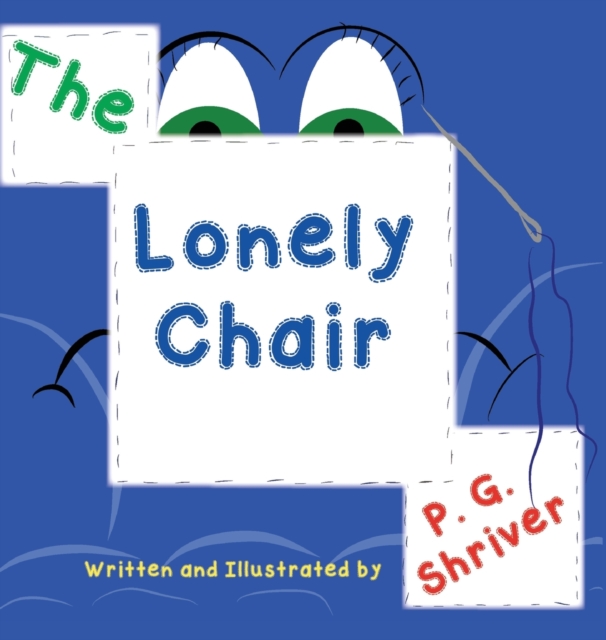 The Lonely Chair : Helps children deal with grief, Hardback Book