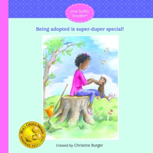 Being Adopted Is Super-Duper Special!, Hardback Book