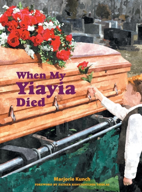 When My Yiayia Died, Hardback Book