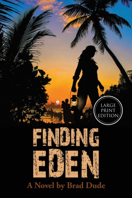 Finding Eden : A Perilous Quest For a Safe Migrant Homeland, Paperback / softback Book