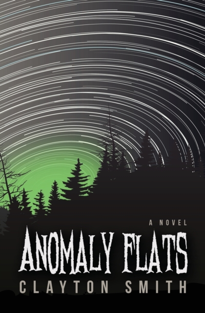 Anomaly Flats, Paperback / softback Book