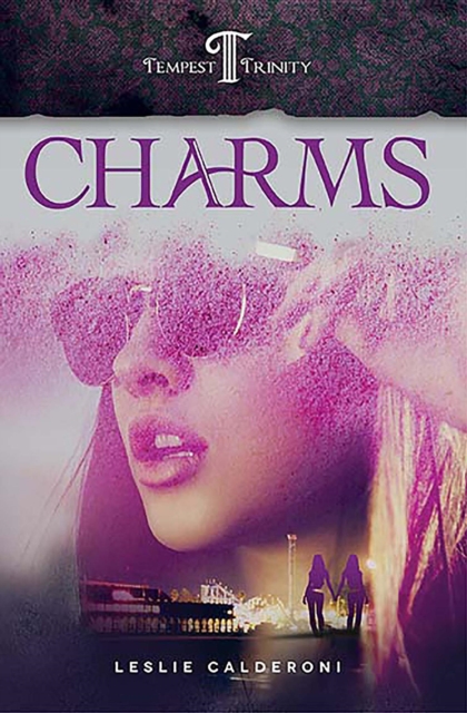 Charms : Book One of the Tempest Trinity Trilogy, EPUB eBook