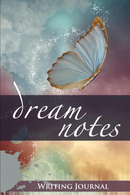 Dream Notes : Writing Journal, Paperback / softback Book
