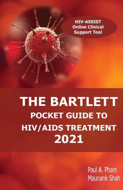 The Bartlett Pocket Guide to HIV/AIDS Treatment 2021, Paperback / softback Book