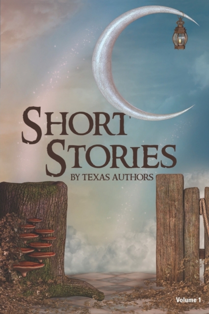 Short Stories by Texas Authors, Paperback / softback Book