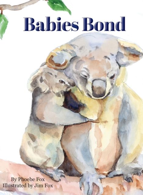 Babies Bond, Hardback Book