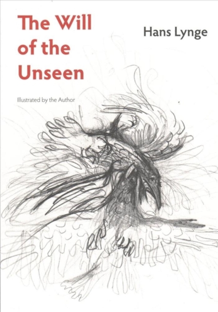 The Will of the Unseen, Paperback / softback Book