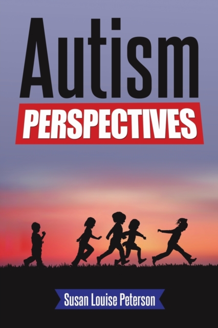 Autism Perspectives, Paperback / softback Book