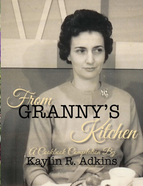 From Granny's Kitchen, Paperback / softback Book