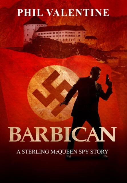 Barbican : A Sterling McQueen Spy Story, Hardback Book