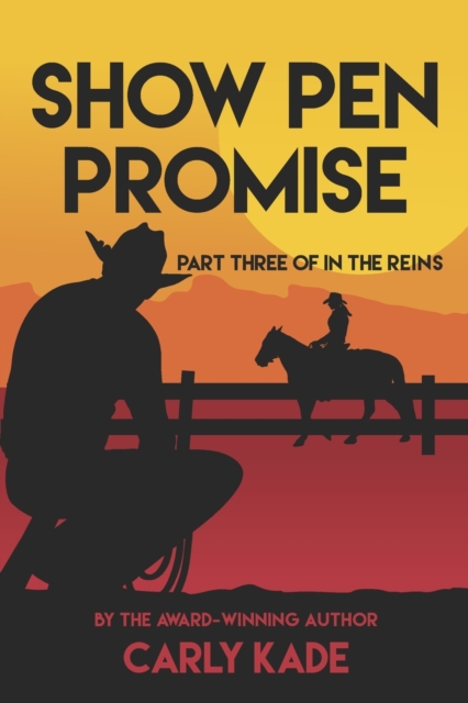 Show Pen Promise : In The Reins Equestrian Romance Series Book 3, Paperback / softback Book