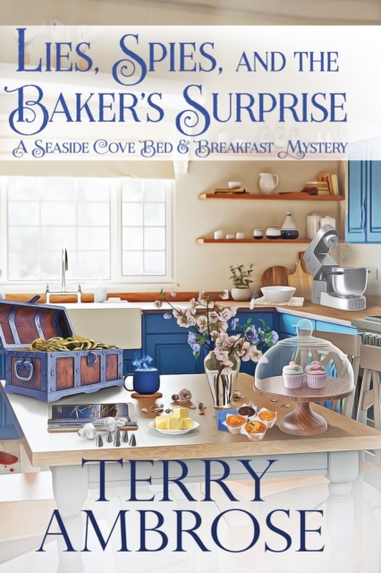 Lies, Spies, and the Baker's Surprise, Paperback / softback Book
