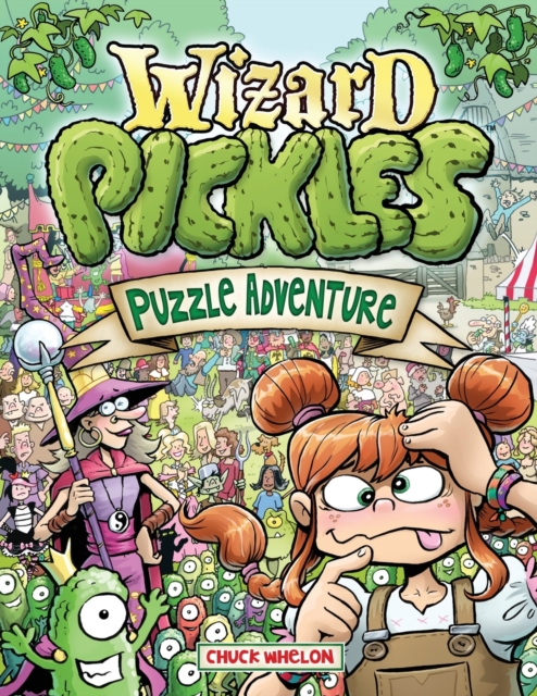 Wizard Pickles : Puzzle Adventure, Paperback / softback Book