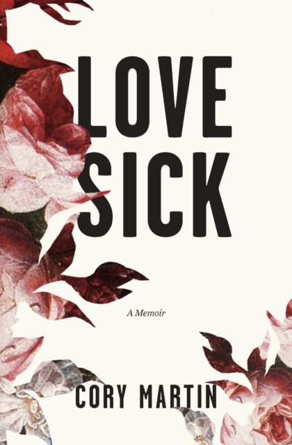 Love Sick, Paperback / softback Book