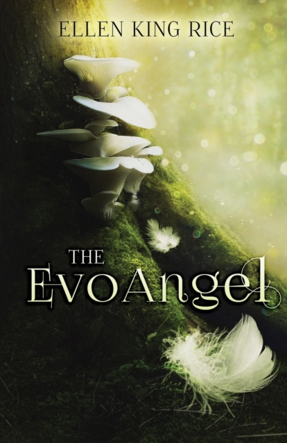 The Evoangel : A Mushroom Thriller, Paperback / softback Book