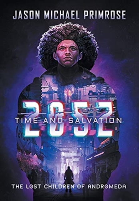 205z : Time and Salvation, Hardback Book