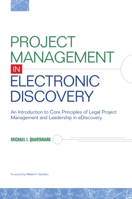 Project Management in Electronic Discovery, EPUB eBook
