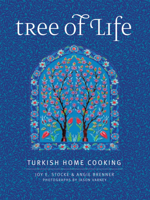 Tree of Life : Turkish Home Cooking, Hardback Book