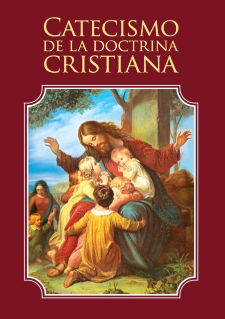 Catecismo de la Doctrina Cristiana, Paperback / softback Book