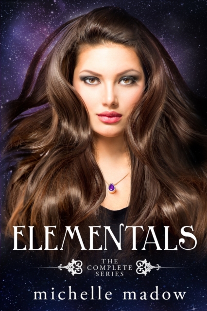 Elementals : The Complete Series, Paperback / softback Book