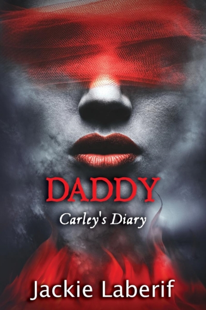 Daddy : Carley's Diary, Paperback / softback Book