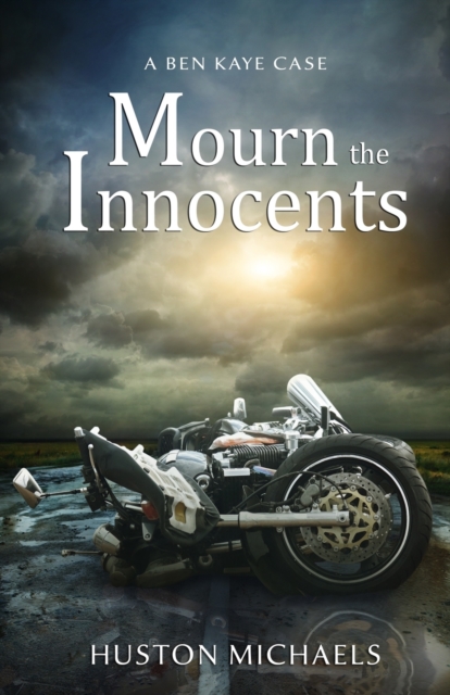 Mourn The Innocents : A Ben Kaye Case, Paperback / softback Book