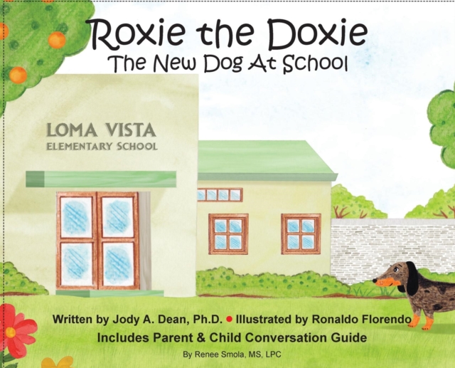 Roxie the Doxie New Dog at School, Hardback Book