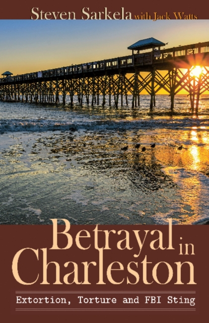Betrayal in Charleston, Paperback / softback Book