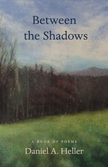 Between the Shadows : A Book of Poems, Paperback / softback Book