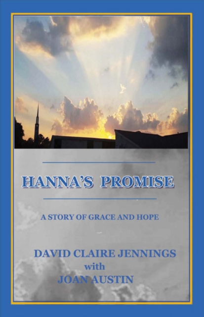 Hanna's Promise : A Story of Grace and Hope, Paperback / softback Book