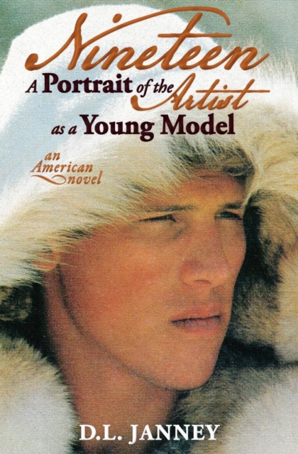 Nineteen : A Portrait of the Artist as a Young Model, Paperback Book