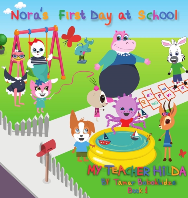 Nora's First Day at School, Hardback Book
