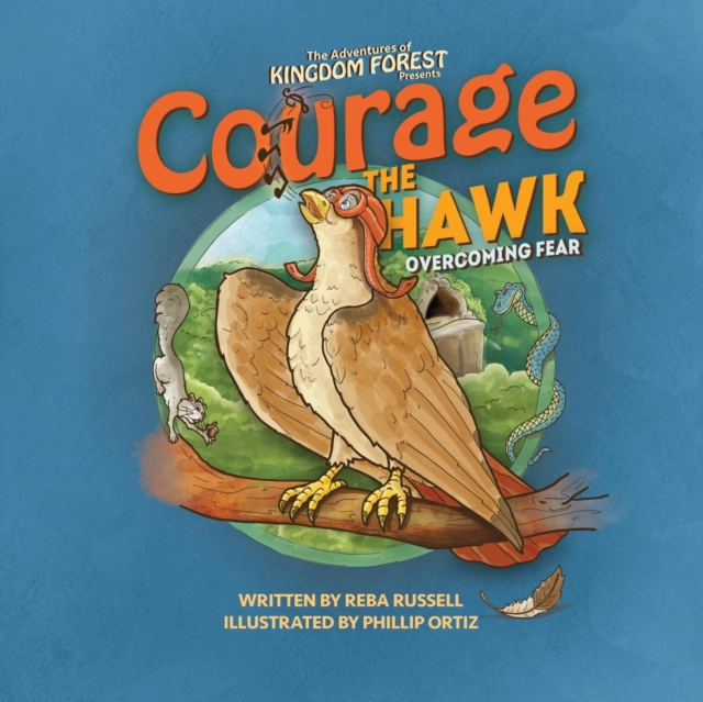 Courage the Hawk : Overcoming Fear, Paperback / softback Book