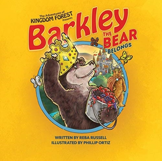 Barkley the Bear Belongs : Overcoming an Orphan Heart, Paperback / softback Book