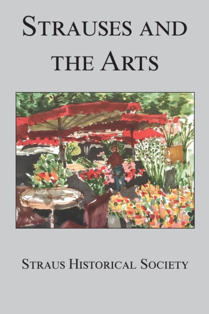 Strauses and the Arts, Paperback / softback Book