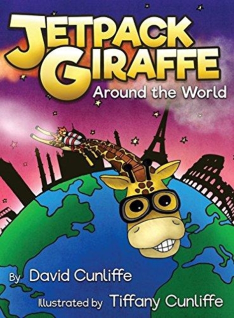 Jetpack Giraffe Around the World, Hardback Book