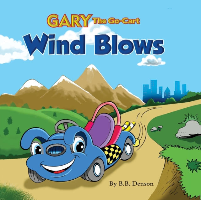 Gary the Go-Cart : Wind Blows, Paperback / softback Book